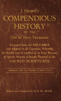 Produktbild: A Compendious History of the Old and New Testament