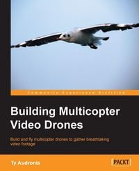 Produktbild: Building Multicopter Video Drones