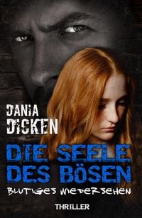 Produktbild: Die Seele des B&ouml;sen - Blutiges Wiedersehen