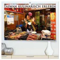Produktbild: Taiwan kulinarisch erleben (hochwertiger Premium Wandkalender 2026 DIN A2 quer), Kunstdruck in Hochglanz