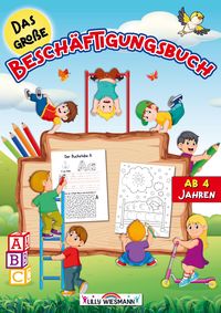 Produktbild: Das gro&szlig;e Besch&auml;ftigungsbuch ab 4 Jahre