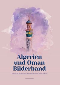 Produktbild: Algerien und Oman Bilderband