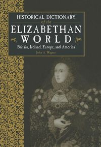 Produktbild: Historical Dictionary of the Elizabethan World