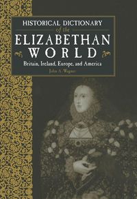 Produktbild: Historical Dictionary of the Elizabethan World