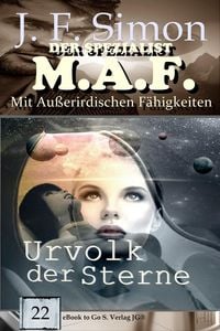 Produktbild: Urvolk der Sterne (Der Spezialist M.A.F. 22)