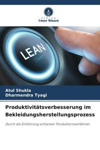 Produktbild: Produktivit&auml;tsverbesserung im Bekleidungsherstellungsprozess