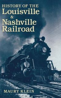 Produktbild: History of the Louisville & Nashville Railroad