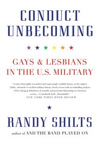 Produktbild: Conduct Unbecoming: Gays and Lesbians in the U.S. Military