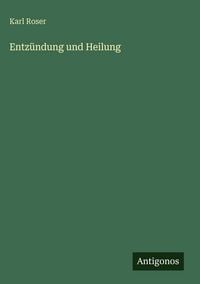 Produktbild: Entz&uuml;ndung und Heilung