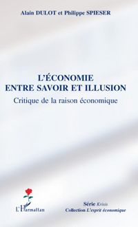 Produktbild: L'&eacute;conomie entre savoir et illusion