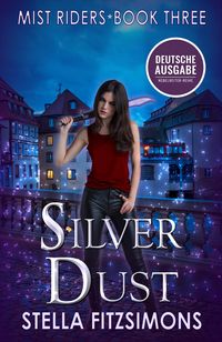 Produktbild: Silver Dust: Urban Fantasy - Nebelreiter 3 (Deutsche Ausgabe)