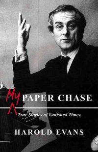 Produktbild: My Paper Chase: True Stories of Vanished Times