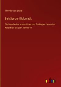 Produktbild: Beitr&auml;ge zur Diplomatik