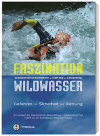 Bild vom Artikel Faszination Wildwasser vom Autor Georg Fernsebner
