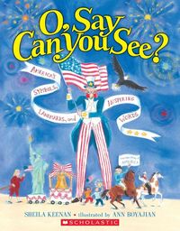 Produktbild: O, Say Can You See? America's Symbols, Landmarks, and Important Words