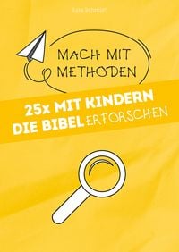 Produktbild: 25x mit Kindern die Bibel erforschen