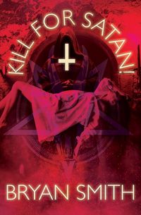 Produktbild: Kill For Satan!