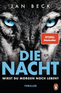 Produktbild: Die Nacht &ndash; Wirst du morgen noch leben?