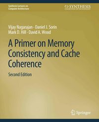 Produktbild: A Primer on Memory Consistency and Cache Coherence, Second Edition