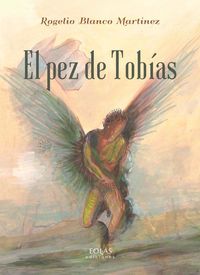 Produktbild: El pez de Tob&iacute;as