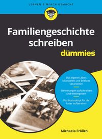 Bild vom Artikel Familiengeschichte schreiben für Dummies vom Autor Michaela Frölich