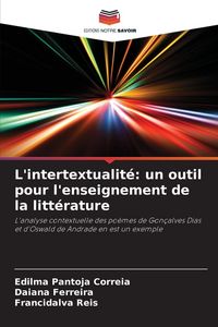 Produktbild: L'intertextualit&eacute;: un outil pour l'enseignement de la litt&eacute;rature