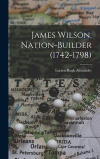 Produktbild: James Wilson, Nation-builder (1742-1798)