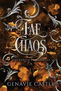 Produktbild: Fae Chaos, The Kenzie Chronicles Book Four