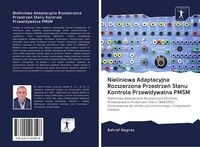 Produktbild: Nieliniowa Adaptacyjna Rozszerzona Przestrze&iquest; Stanu Kontrola Przewidywalna PMSM