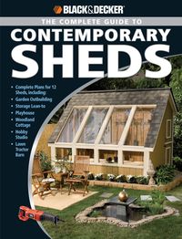 Produktbild: Black & Decker The Complete Guide to Contemporary Sheds