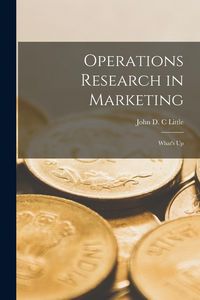 Produktbild: Operations Research in Marketing: What's Up