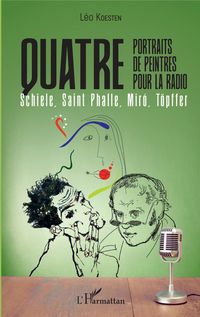 Produktbild: Quatre portraits de peintres pour la radio