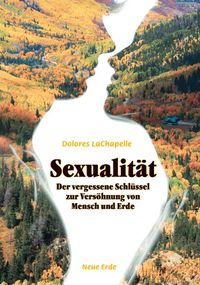 Bild vom Artikel Sexualität vom Autor Dolores LaChapelle