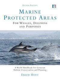 Produktbild: Marine Protected Areas for Whales, Dolphins and Porpoises