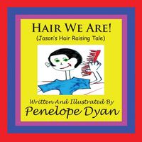 Produktbild: Hair We Are! (Jason's Hair Raising Tale)