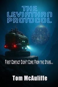 Produktbild: The Leviathan Protocol-First Contact Did Not Come from the Stars