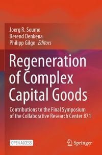 Produktbild: Regeneration of Complex Capital Goods