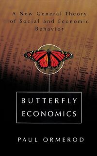 Produktbild: Butterfly Economics a New General Theory of Social and Economic Behavior