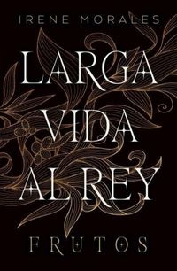 Produktbild: Larga Vida Al Rey. Vol. 3: Frutos