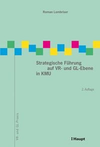 Produktbild: Strategische F&uuml;hrung auf VR- und GL-Ebene in KMU