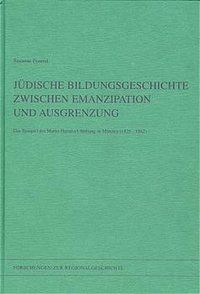 Produktbild: J&uuml;dische Bildungsgeschichte zwischen Emanzipation und Ausgrenzung