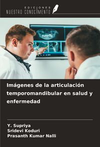 Produktbild: Im&aacute;genes de la articulaci&oacute;n temporomandibular en salud y enfermedad