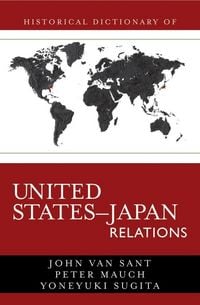 Produktbild: Historical Dictionary of United States-Japan Relations