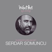 Produktbild: 30 Jahre WortArt - Klassiker von und mit Serdar Somuncu