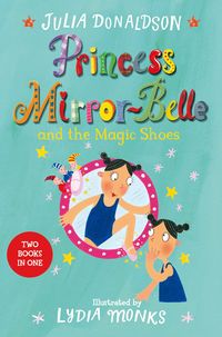 Produktbild: Princess Mirror-Belle and the Magic Shoes