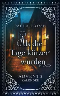 Produktbild: Als die Tage k&uuml;rzer wurden