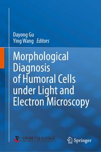 Produktbild: Morphological Diagnosis of Humoral Cells under Light and Electron Microscopy