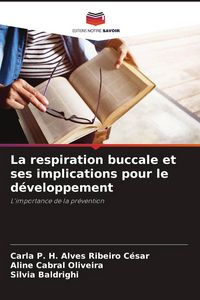Produktbild: La respiration buccale et ses implications pour le d&eacute;veloppement