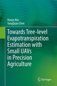 Produktbild: Towards Tree-level Evapotranspiration Estimation with Small UAVs in Precision Agriculture