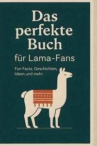 Produktbild: Das perfekte Buch f&uuml;r Lama-Fans